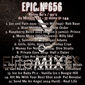 Epic 656 - 80's 90's